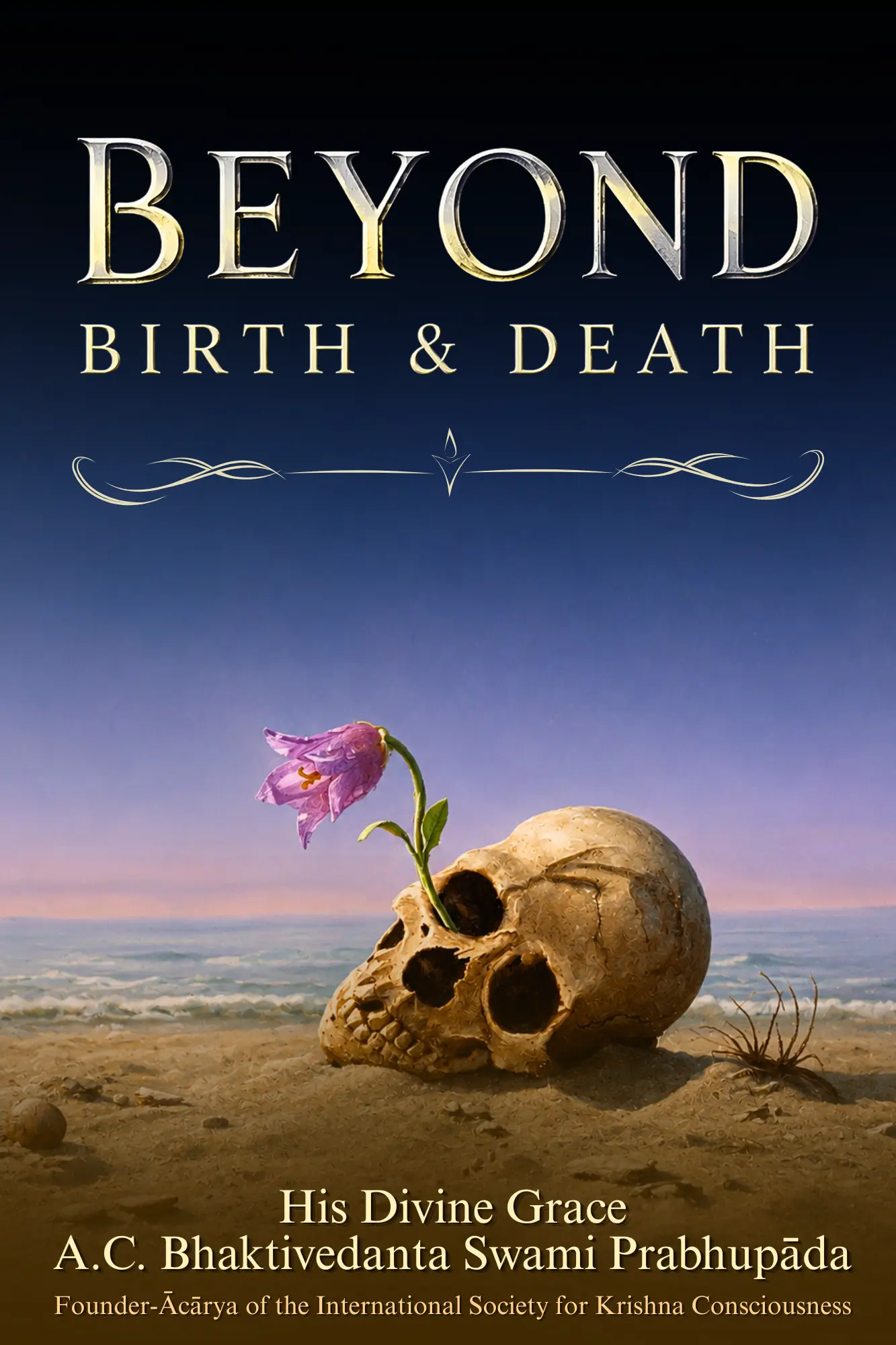 Beyond Birth and Death